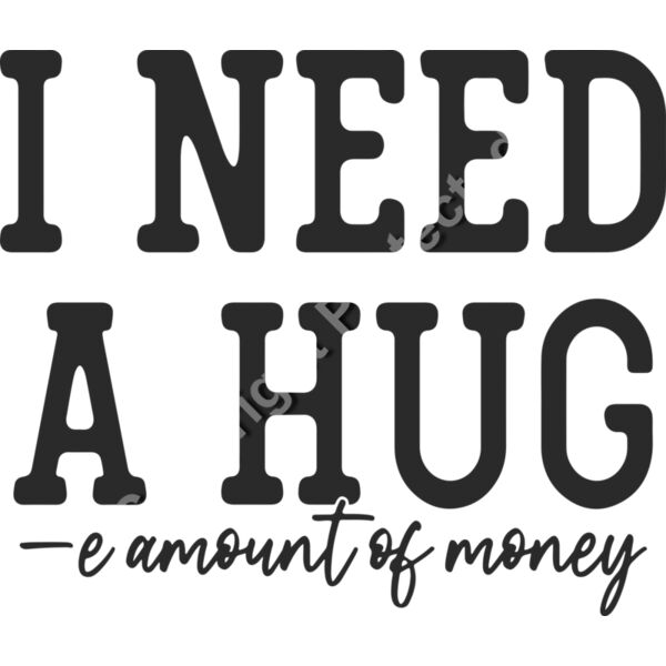 i need a huge amount of money Thumbnail