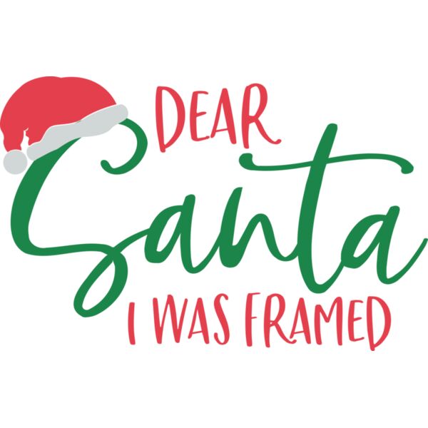 dear santa i was framed Thumbnail