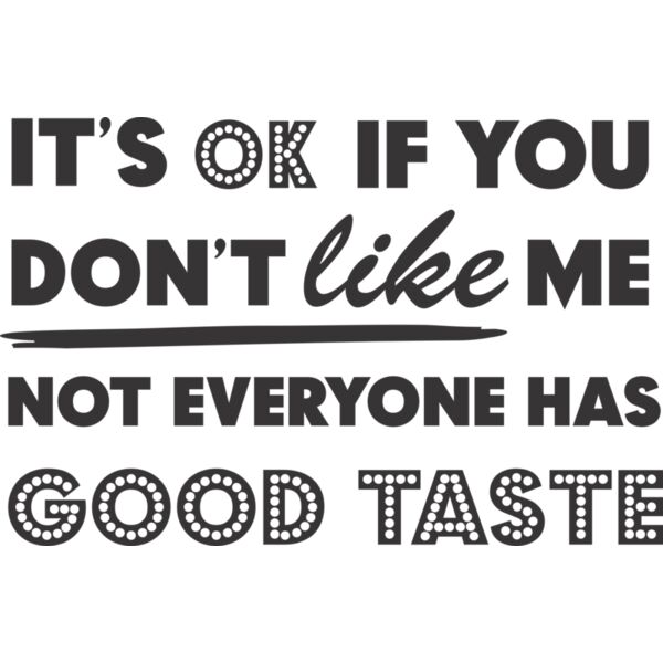 its ok if you dont like me not everyone has good taste Thumbnail